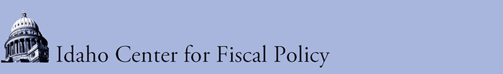 The Idaho Center for Fiscal Policy